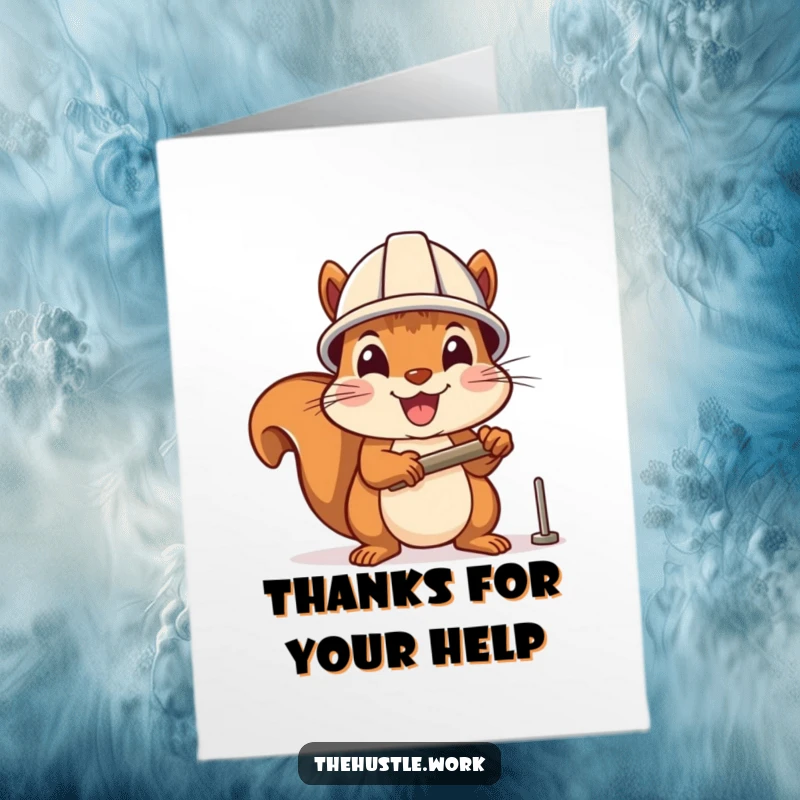Funny free printable thank you card featuring a happy squirrel in a small hard hat hammering a nail.